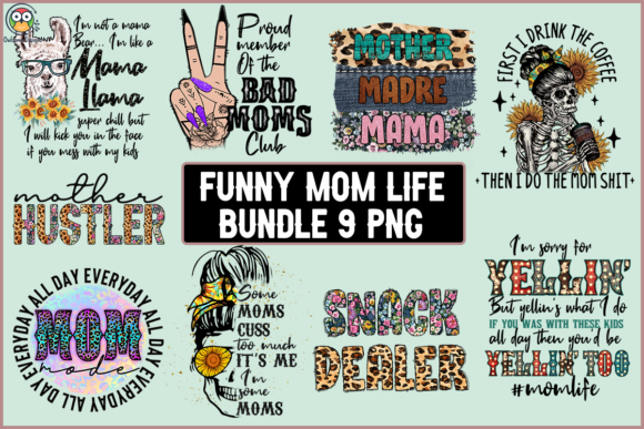 Funny-Mom-Life-Sublimation-Bundle-Graphics
